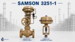 کنترل ولو SAMSON 3251 به همراه اکچویتور پنوماتیکی